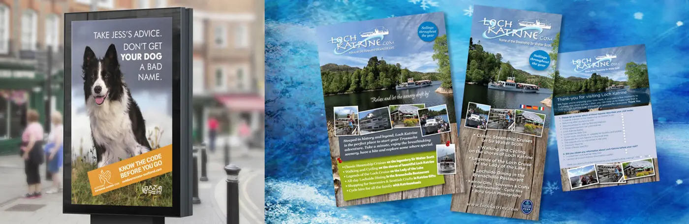 Don't Get Your Dog A Bad Name - Outdoor poster campaign by G3 Creative for SNH. Also marketing material promoting Loch Katrine in the Trossachs.
